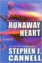 Runaway Heart - Stephen J. Cannell