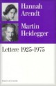 Lettere 1925-1975 e altre testimonianze - Hannah Arendt, Martin Heidegger