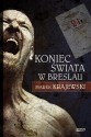 Koniec świata w Breslau - Marek Krajewski