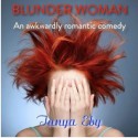 Blunder Woman - Tanya Eby