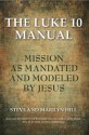 The Luke 10 manual - Marilyn Hill, Steve Hill