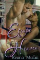 Escape To Heaven - Reana Malori