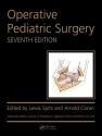 Operative Pediatric Surgery, Seventh Edition - Lewis Spitz, Arnold Coran