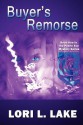 Buyer's Remorse (Public Eye Mystery, #1) - Lori L. Lake