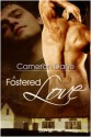 A Fostered Love - Cameron Dane