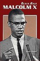 Malcolm X: Black Rage - David R. Collins