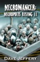 Necromancer: Necropolis Rising II - Dave Jeffery