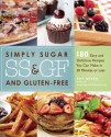 Simply Sugar- and Gluten-Free Meals in 20 Minutes - Amy Green