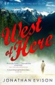 West of Here - Jonathan Evison