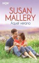 Aquel verano (Fool's Gold, #9) - Susan Mallery