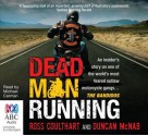 Dead Man Running - Ross Coulthart, Duncan McNab, Michael Carman