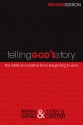 Telling God's Story: The Biblical Narrative from Beginning to End - Preben Vang, Terry G. Carter