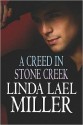 A Creed in Stone Creek (Center Point Platinum Romance (Large Print)) - Linda Lael Miller