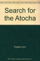 The search for the Atocha - Eugene Lyon