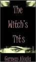 The Witch's Tits - German Alcala