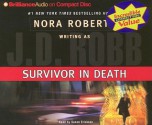 Survivor In Death (In Death, #20) - J.D. Robb, Susan Ericksen