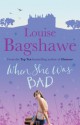 When She Was Bad - Louise Bagshawe