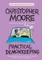 Practical Demonkeeping (Audio) - Christopher Moore, Oliver Wyman