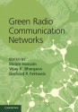 Green Radio Communication Networks - Ekram Hossain, Vijay K. Bhargava