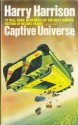 Captive Universe (paper) - Harry Harrison