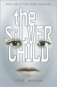 The Silver Child - Cliff McNish