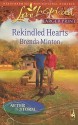 Rekindled Hearts - Brenda Minton