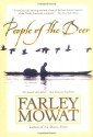 People of the Deer - Farley Mowat, Samuel Bryant, Samuael Bryant