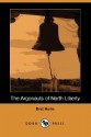 The Argonauts of North Liberty - Bret Harte