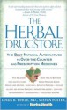 The Herbal Drugstore - Linda B. White, Steven Foster