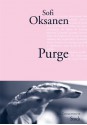 Purge (La cosmopolite) (French Edition) - Sofi Oksanen, Sébastien Cagnoli