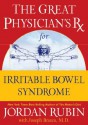 The Great Physician's Rx for Irritable Bowel Syndrome (Rubin Series) - Jordan Rubin, Joseph Brasco