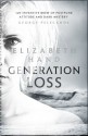 Generation Loss (Cass Neary 1) - Elizabeth Hand