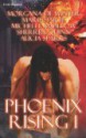 Phoenix Rising I - Morgana de Winter, Marie Harte, Michelle M. Pillow, Sherrill Quinn