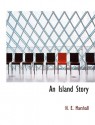 An Island Story - H.E. Marshall