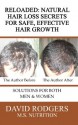 Reloaded: Natural Hair Loss Secrets for Safe, Effective Hair Growth - David Rodgers