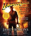 Indiana Jones and the Kingdom of the Crystal Skull (TM) - James Rollins, L.J. Ganser