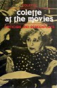 Colette at the Movies: Criticism and Screenplays - Colette, Sarah Smith