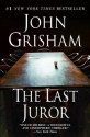 The Last Juror: A Novel - John Grisham