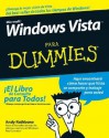 Windows Vista Para Dummies (For Dummies (Computer/Tech)) - Andy Rathbone