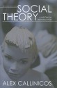 Social Theory: A Historical Introduction - Alex Callinicos