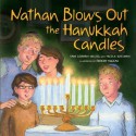 Nathan Blows Out the Hanukkah Candles - Tami Lehman-Wilzig, Nicole Katzman, Jeremy Tugeau