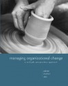 Managing Organizational Change: A Multiple Perspectives Approach - Ian Palmer