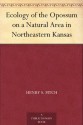 Ecology of the Opossum on a Natural Area in Northeastern Kansas - Henry S. Fitch, Lewis L. Sandidge