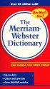 The Merriam Webster Dictionary - Merriam Webster