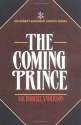 The Coming Prince - Robert Anderson