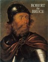 Robert The Bruce - Alan Bold