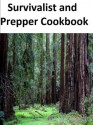 Survivalist and Prepper Cookbook - Peter Costello