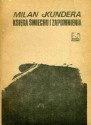 Księga śmiechu i zapomnienia - Milan Kundera