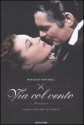 Via col vento - Margaret Mitchell, Enrico Piceni, Ada Salvatore