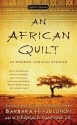 An African Quilt: 24 Modern African Stories - Barbara H. Solomon, W. Reginald Rampone Jr.